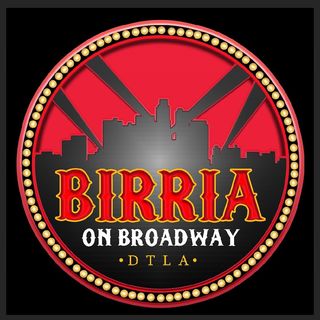 Birria On Broadway